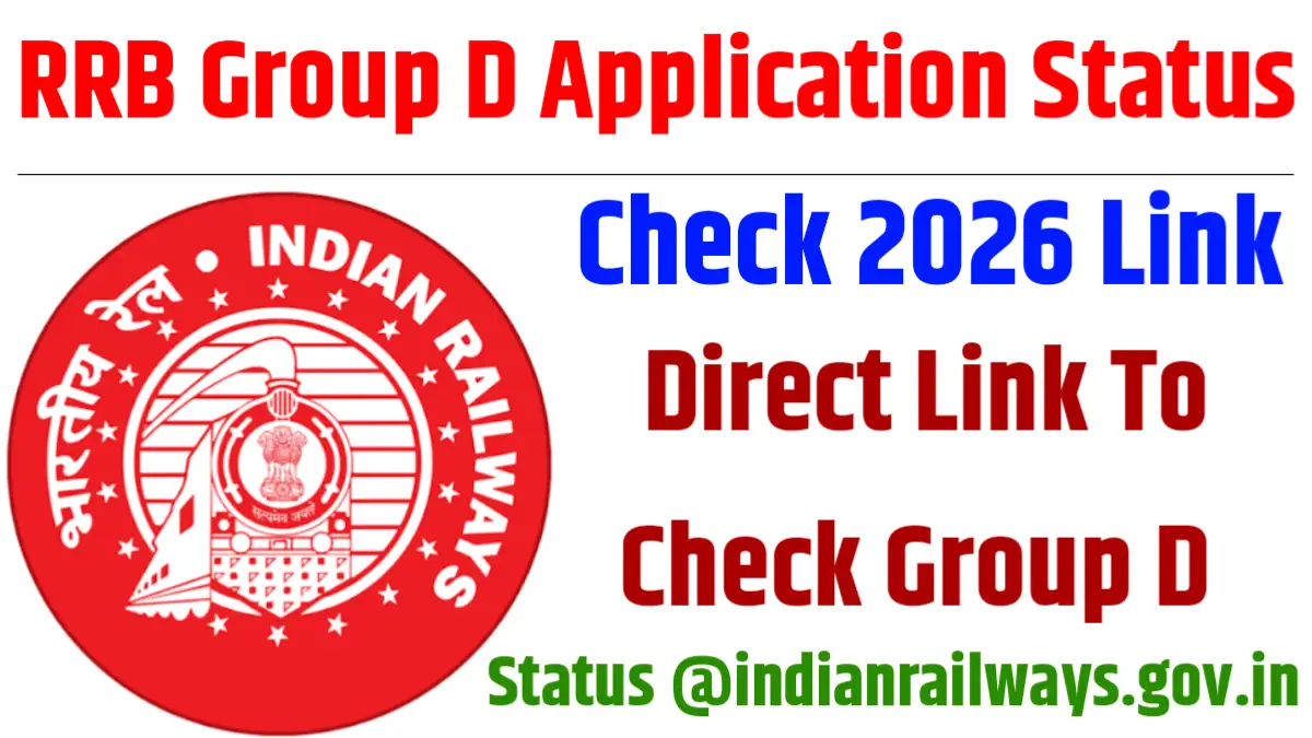 RRB Group D Application Status Check 2026 Link : Direct Link To Check Group D Status @indianrailways.gov.in