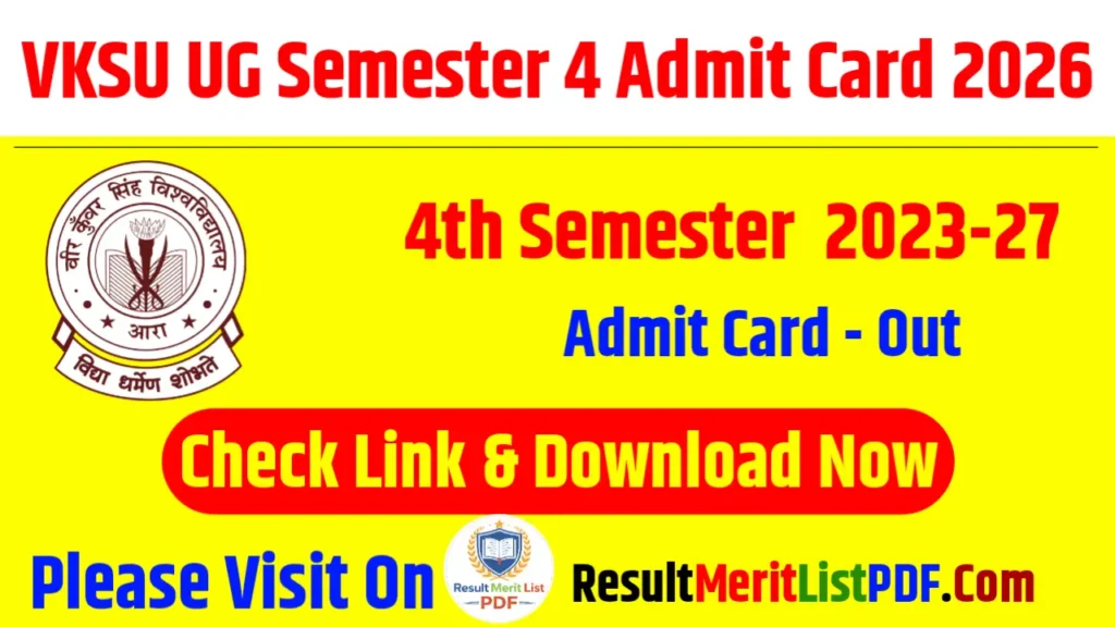 VKSU UG Semester 4 Admit Card 2026 Exam Date And Download Link