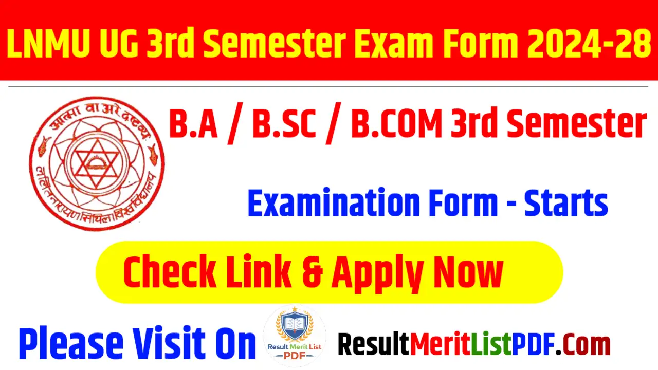 LNMU UG 3rd Semester Exam Form 2024-28 Kaise Bharen? Full Easy Process 2026